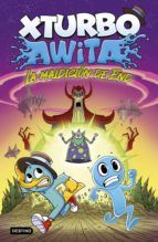 Portada de xTurbo y Awita. La maldición de End (Ebook)