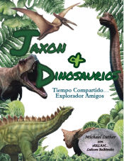 Portada de Jaxon y Dinosaurios Tiempo Compartido